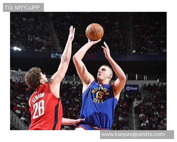 约基奇谈与申京竞争关系强调无复仇念头只求良性发展